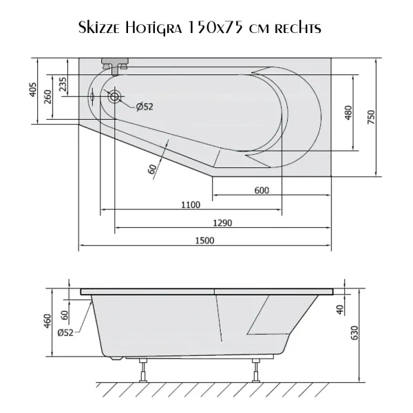Skizze der Badewanne 150x75 cm HOTIGRA rehts Raumsparwanne